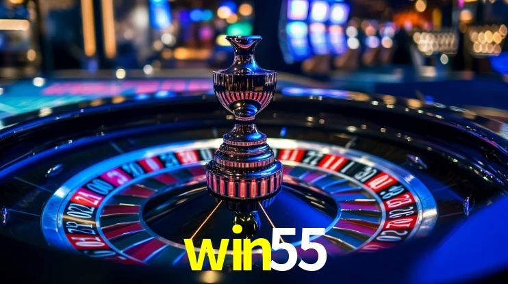 Explore as vantagens do win55: serviço profissional e confiabilidade