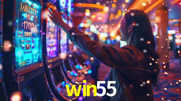 win55: Jogos de Caça-Níqueis-Altas Recompensas, Roleta-Velocidade, Blackjack-Desafios Máximos